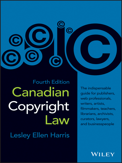 Title details for Canadian Copyright Law by Lesley Ellen Harris - Available